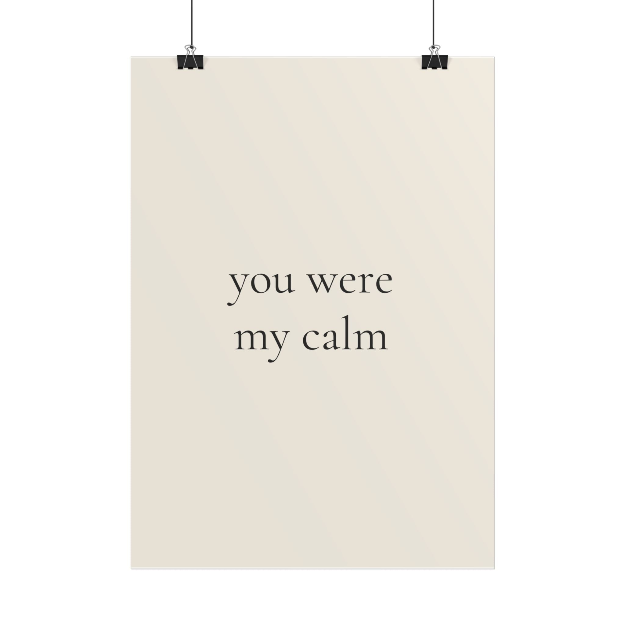 You Were My Calm | Minimalist Dog Quote Poster