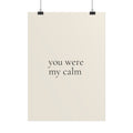You Were My Calm – Poster für Hundeliebhaber
