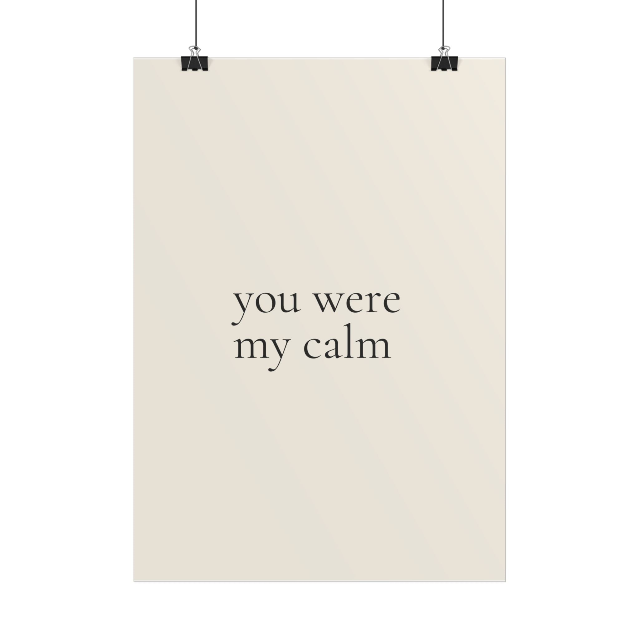 You Were My Calm | Minimalist Dog Quote Poster