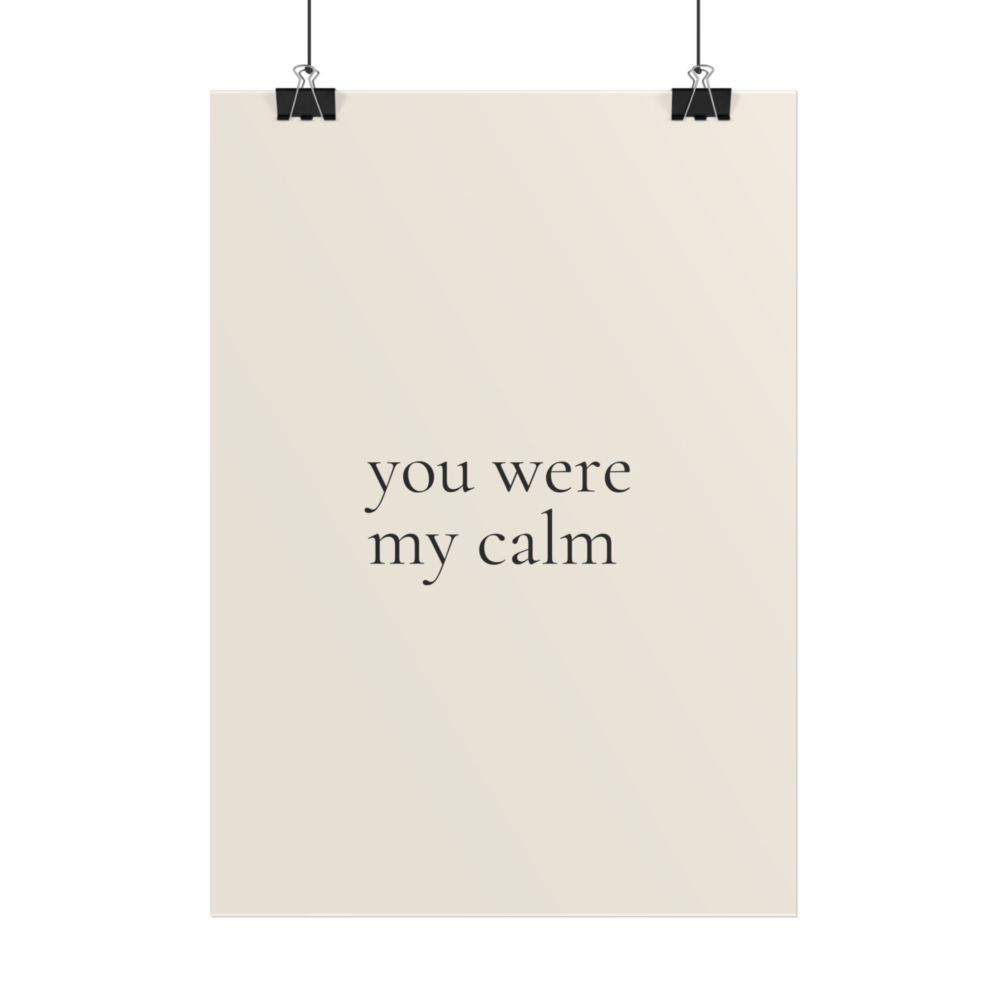 You Were My Calm | Minimalist Dog Quote Poster