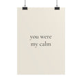 You Were My Calm