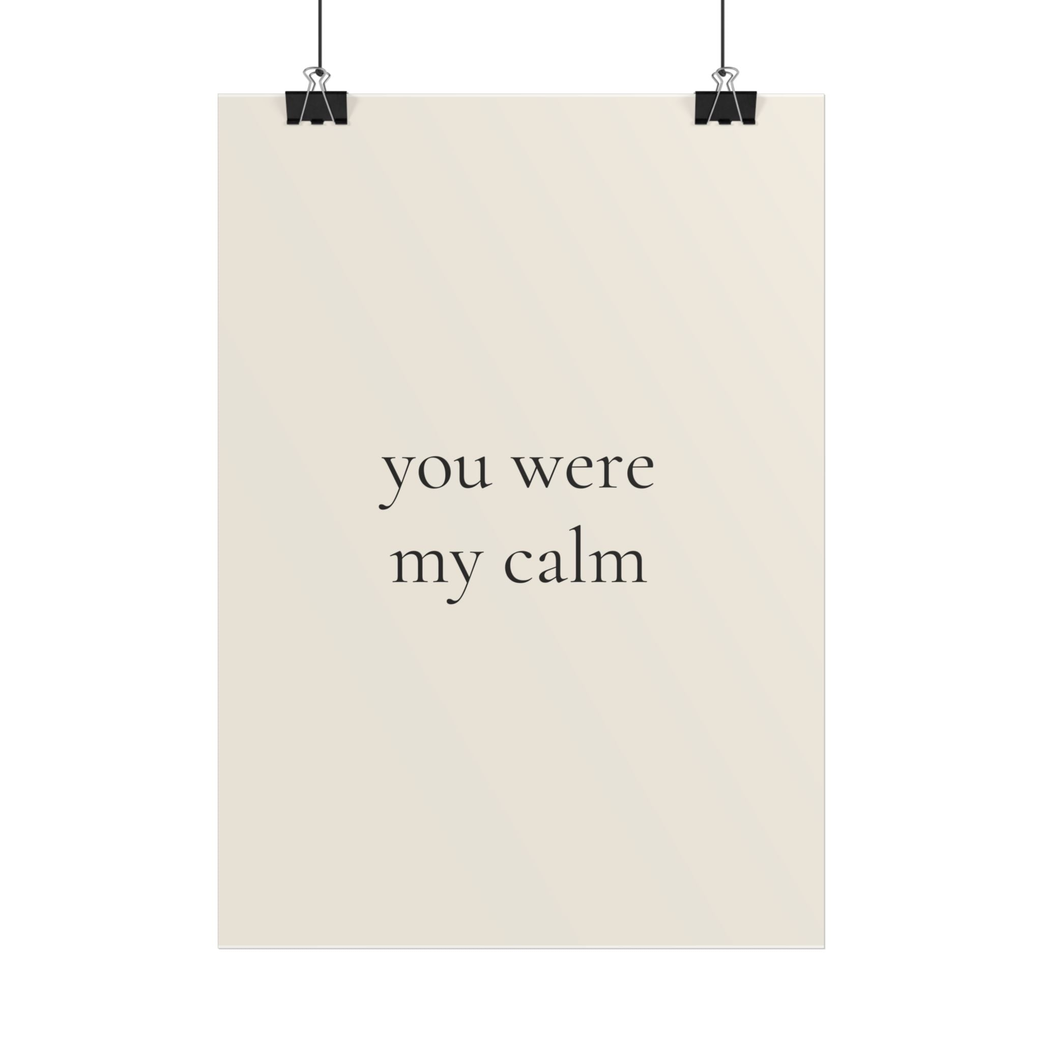 You Were My Calm | Minimalist Dog Quote Poster