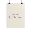 You Still Feel Like Home
