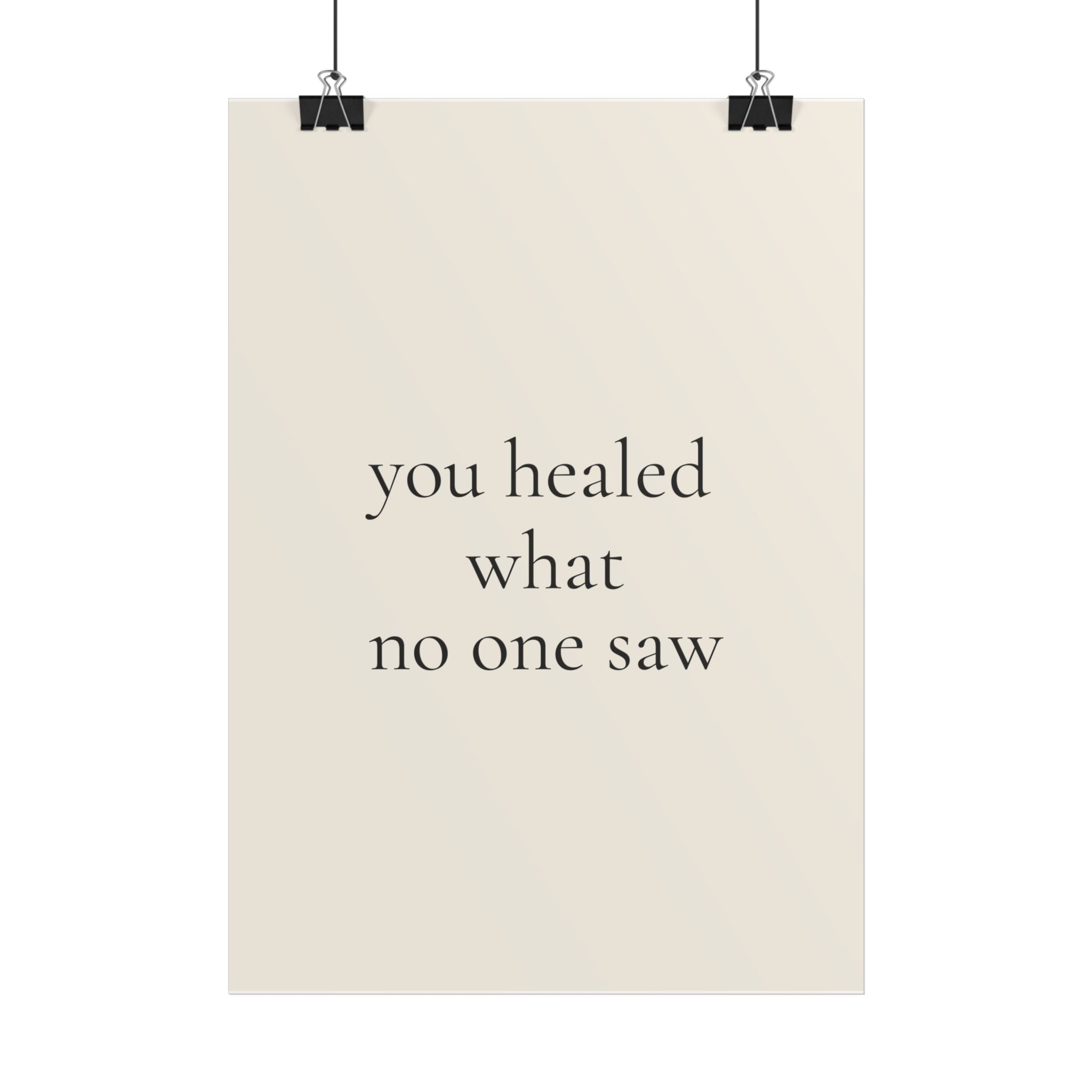 You Healed What No One Saw | Minimalist Dog Quote Poster