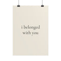 I Belonged With You – Poster für Hundeliebhaber