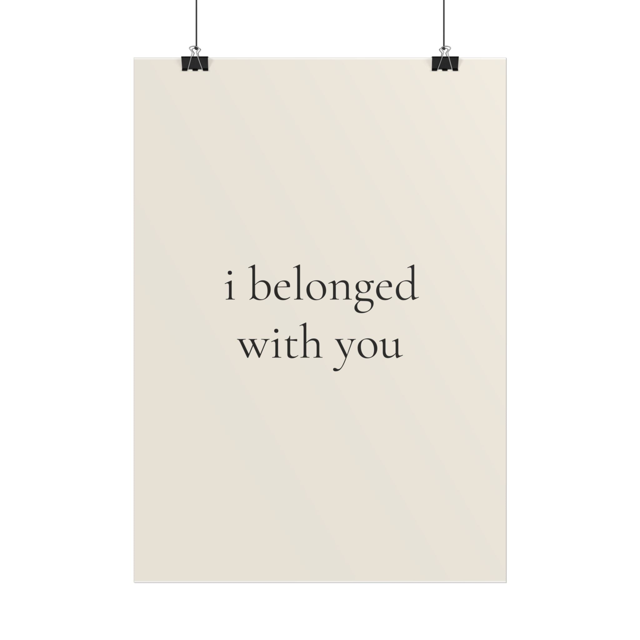 I Belonged With You | Minimalist Dog Quote Poster