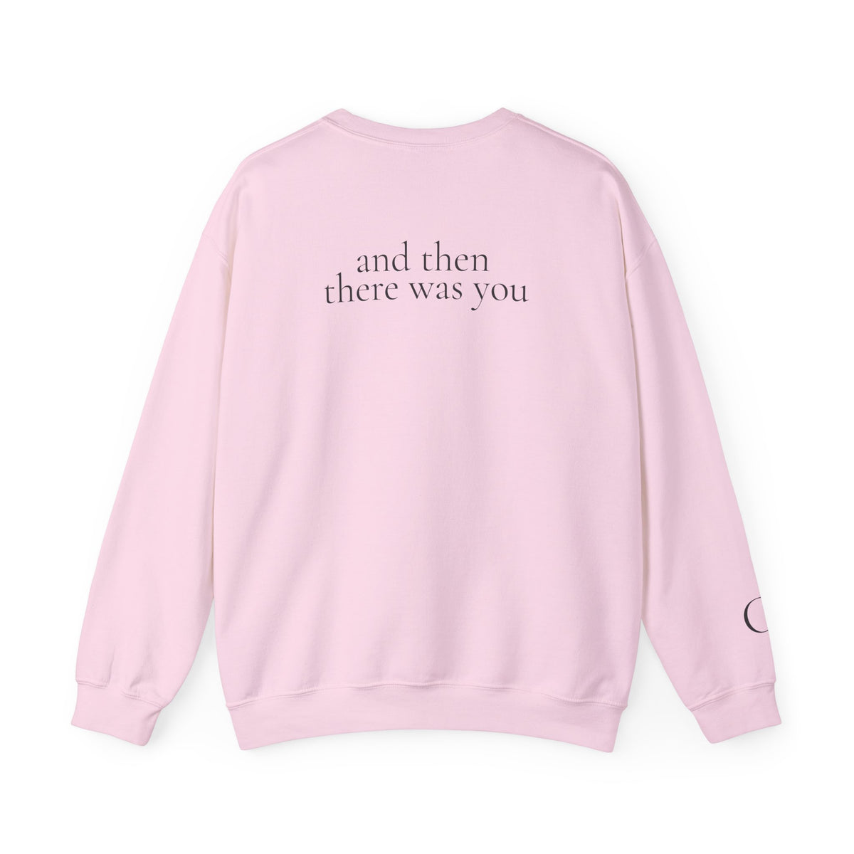 And Then There Was You – Sweatshirt für Hundeliebhaber