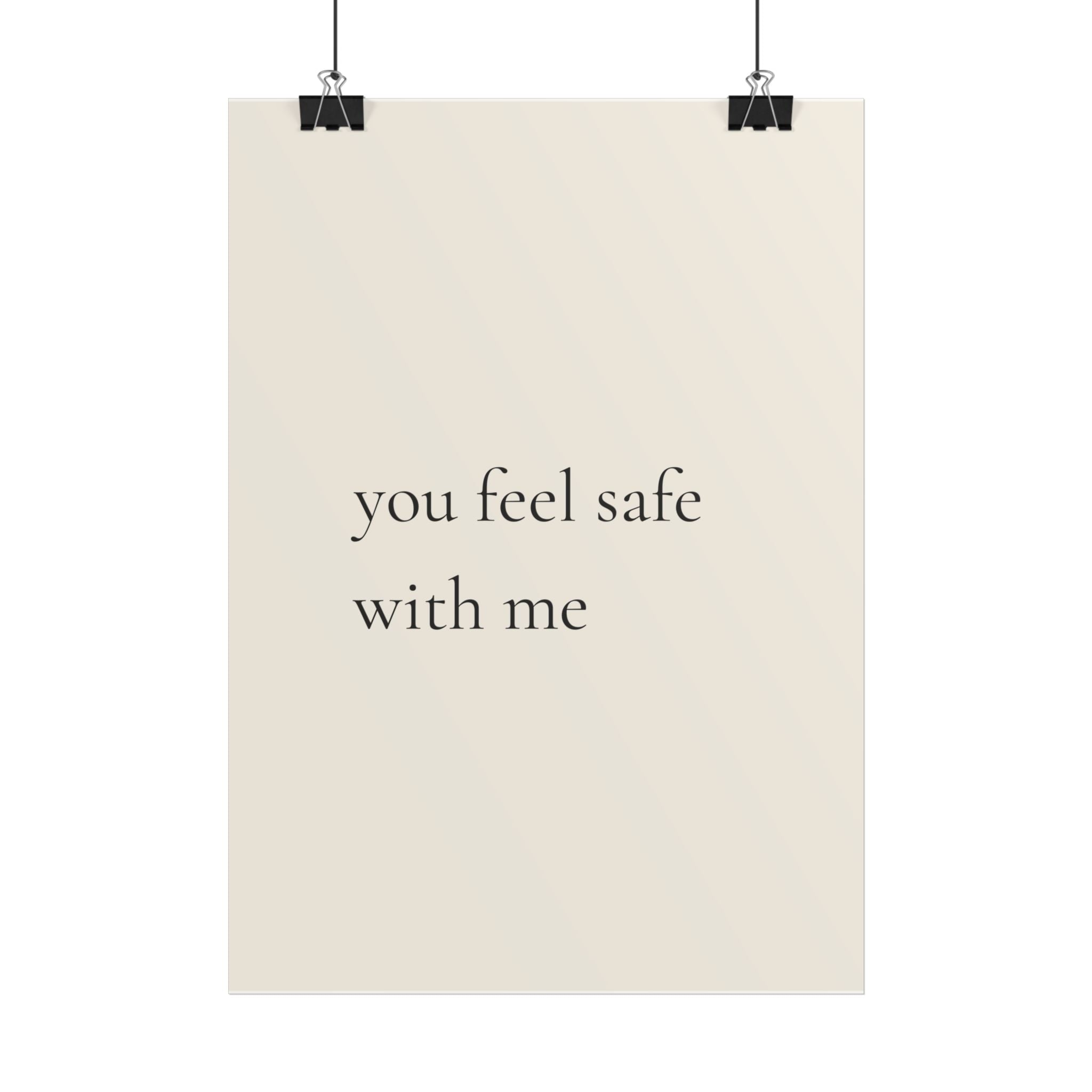 You Feel Safe With Me | Minimalist Dog Quote Poster