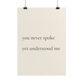 You Never Spoke Yet Understood Me – Poster für Hundeliebhaber