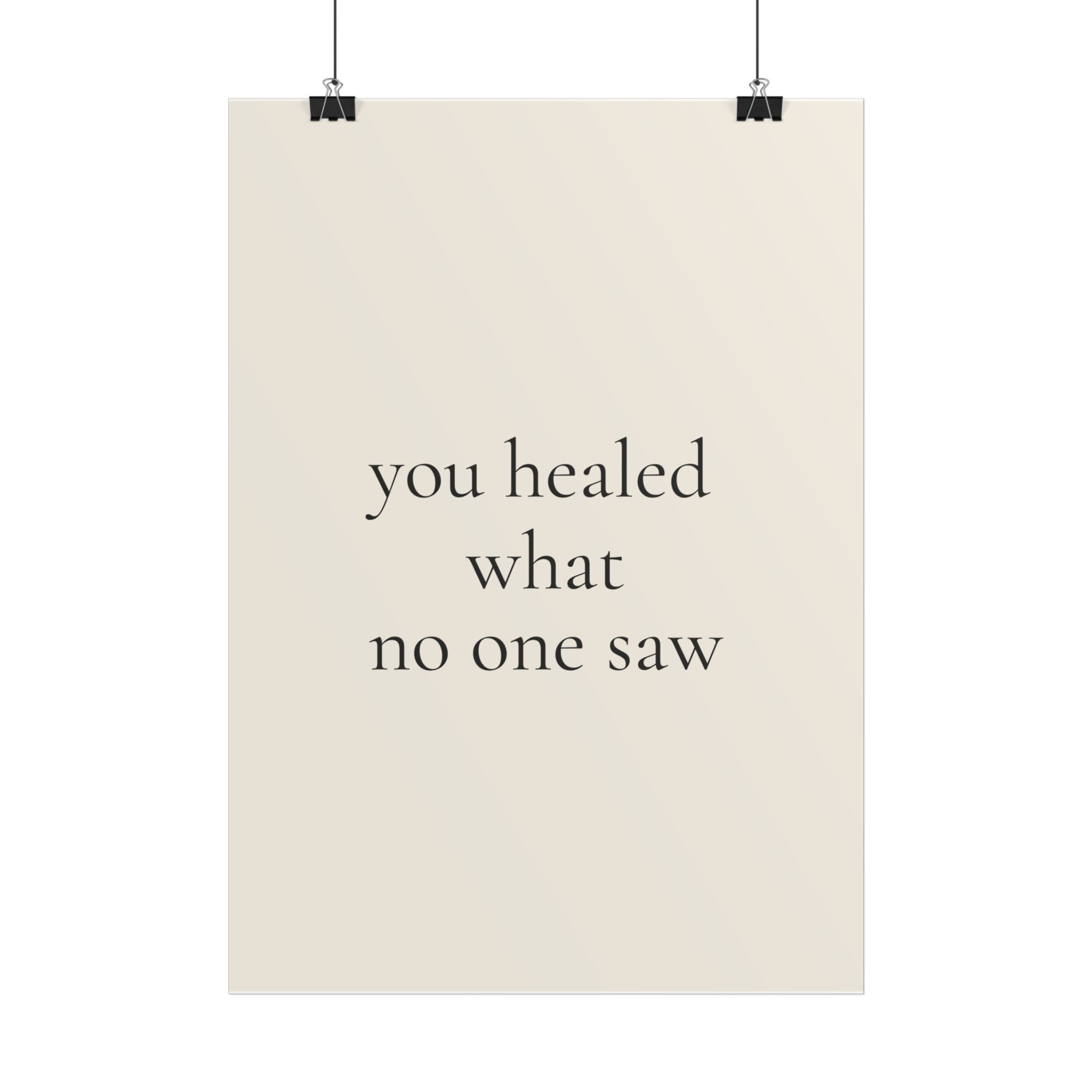 You Healed What No One Saw | Minimalist Dog Quote Poster