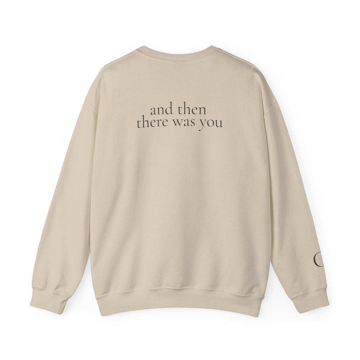 And Then There Was You – Unisex Dog Lover Sweatshirt
