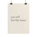 You Still Feel Like Home