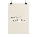 You Were My Safe Place