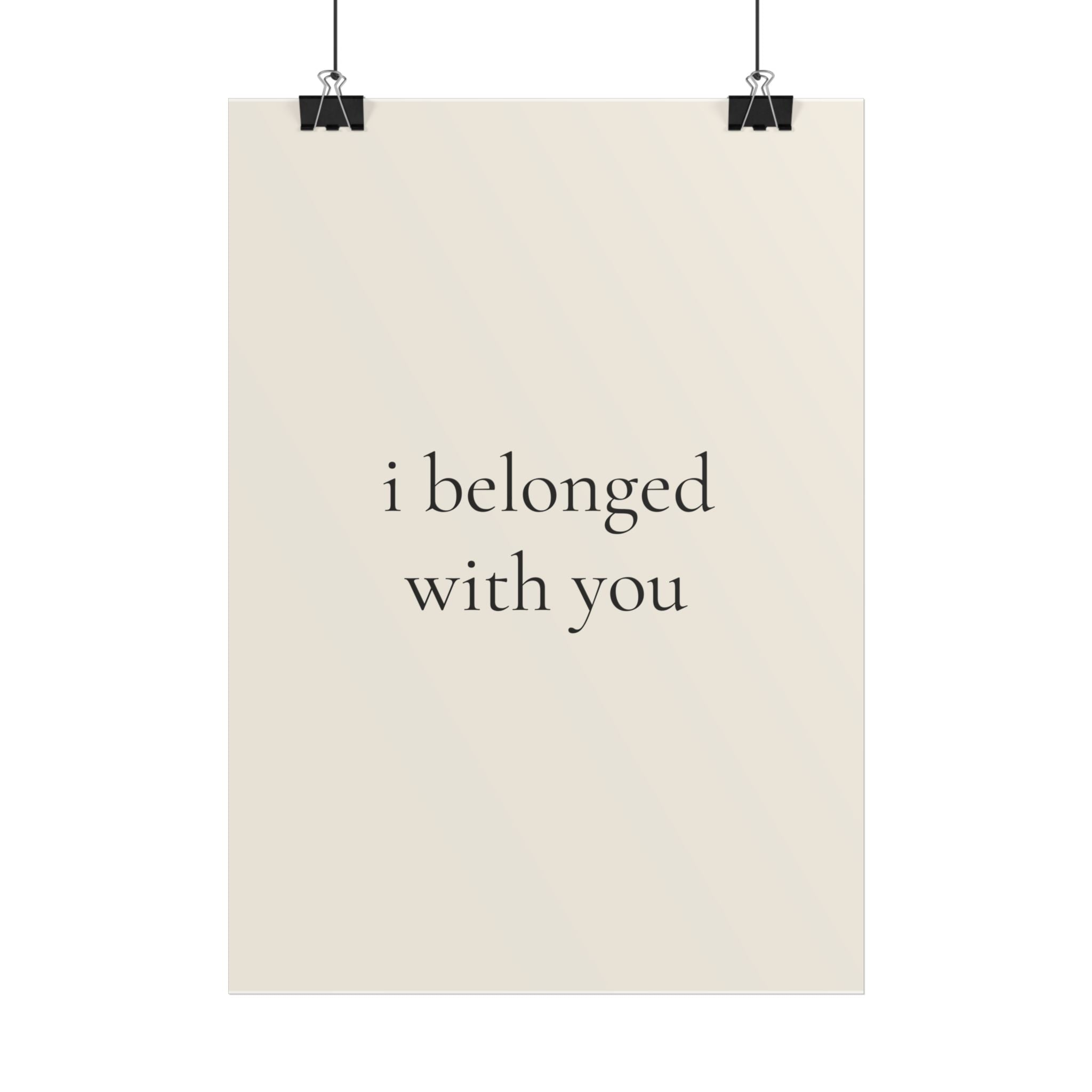 I Belonged With You | Minimalist Dog Quote Poster