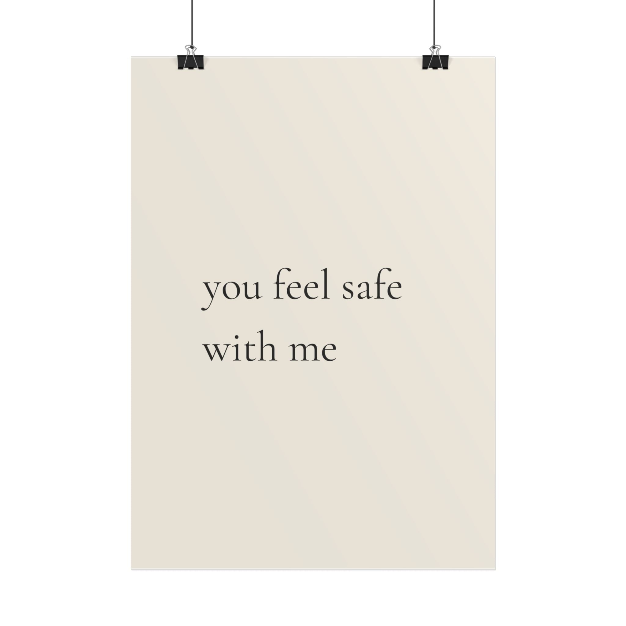 You Feel Safe With Me | Minimalist Dog Quote Poster