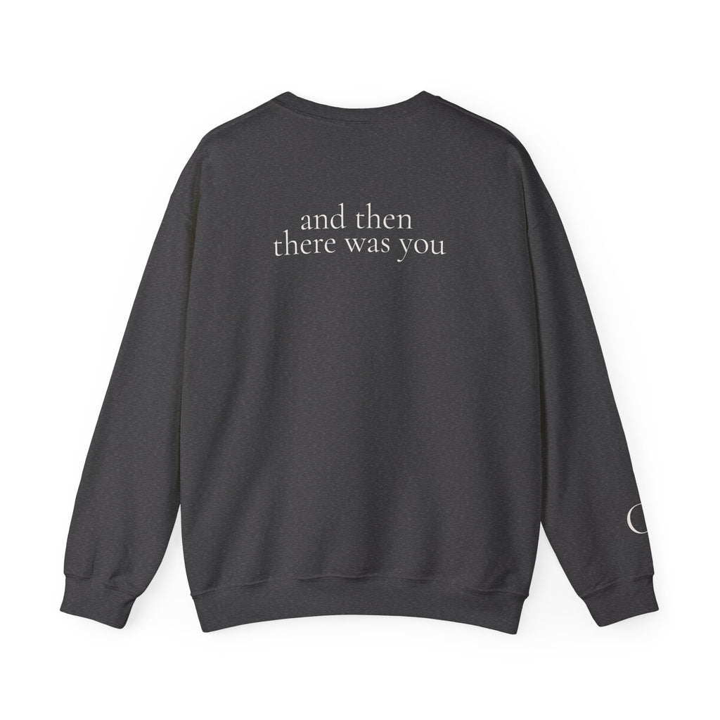 And Then There Was You – Sweatshirt für Hundeliebhaber